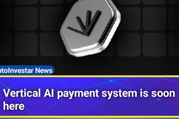 Vertical AI Nears Launch of Its Own Payment Gateway
