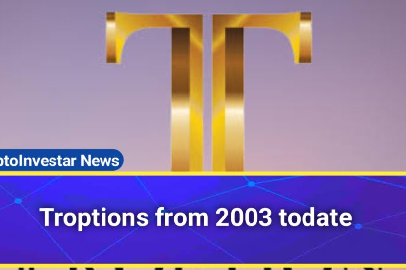From 2003 to Today: How Troptions Became the Oldest Living Crypto